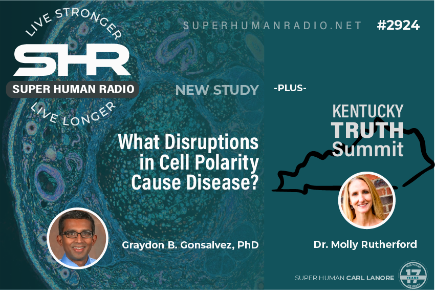 What Disruptions in Cell Polarity Cause Disease PLUS Truth Summit