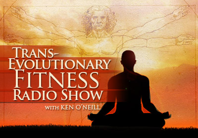 The Trans-Evolutionary Fitness Radio Show
